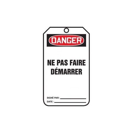Accuform French Safety Tags, DANGER NE PAS FAIRE DEMARRER, 5.75in x 3.25in, RP-Plastic, 25PK TCF020PTP